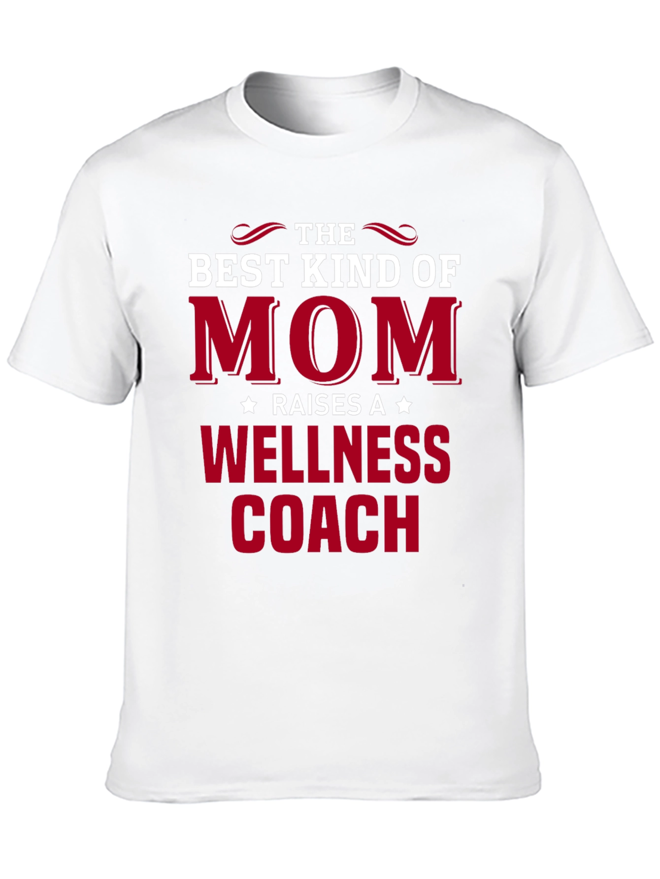 Best Kind of Mom Wellness Coach T-Shirt