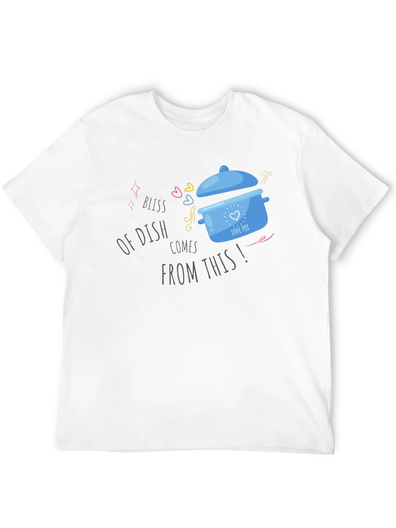 Bliss of Dish T-Shirt - Love Pot Design