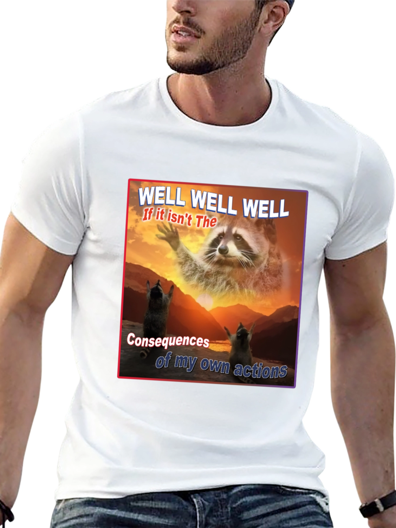 Funny Raccoon T-Shirt: Consequences of My Actions