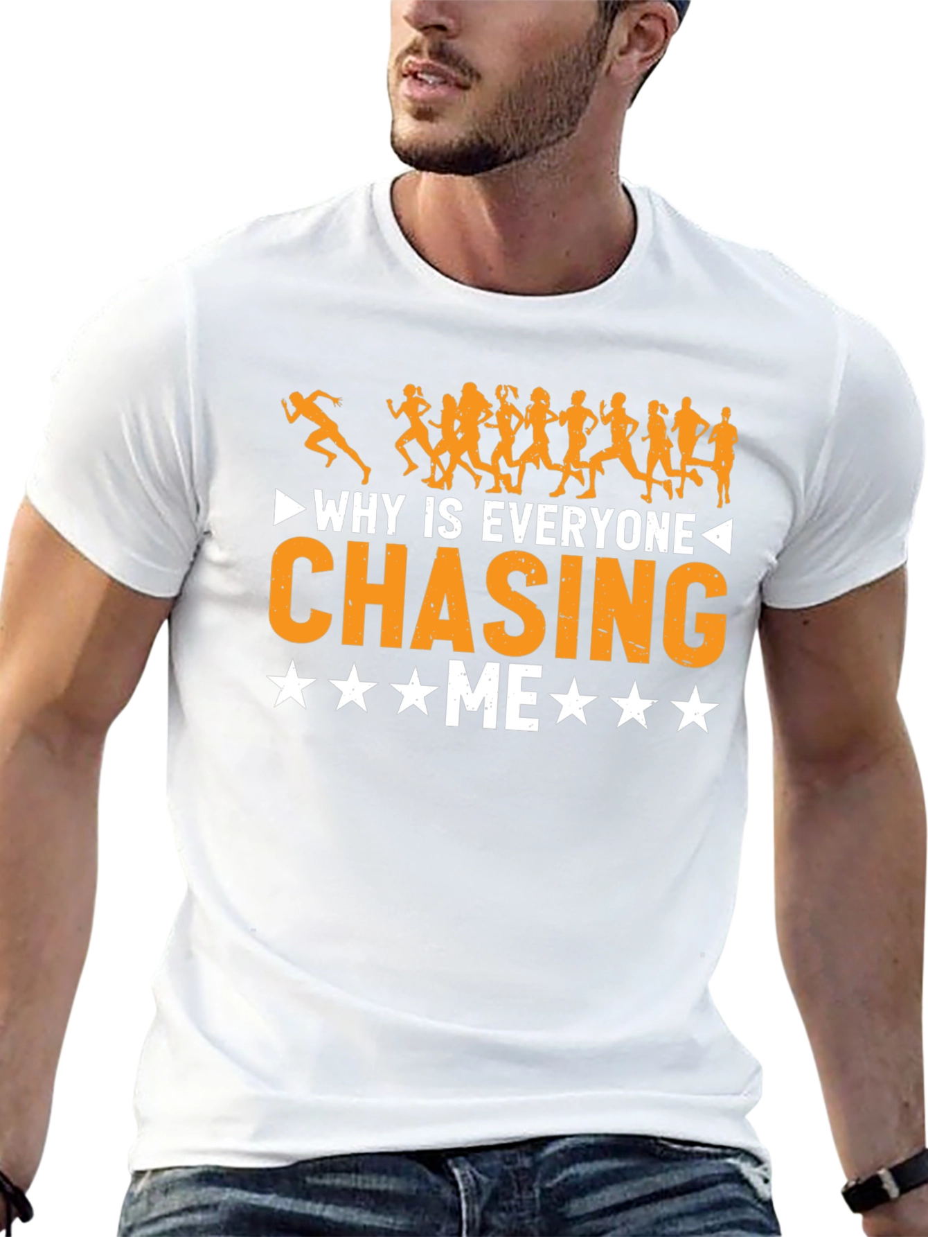 Why Is Everyone Chasing Me Funny Running T-Shirt