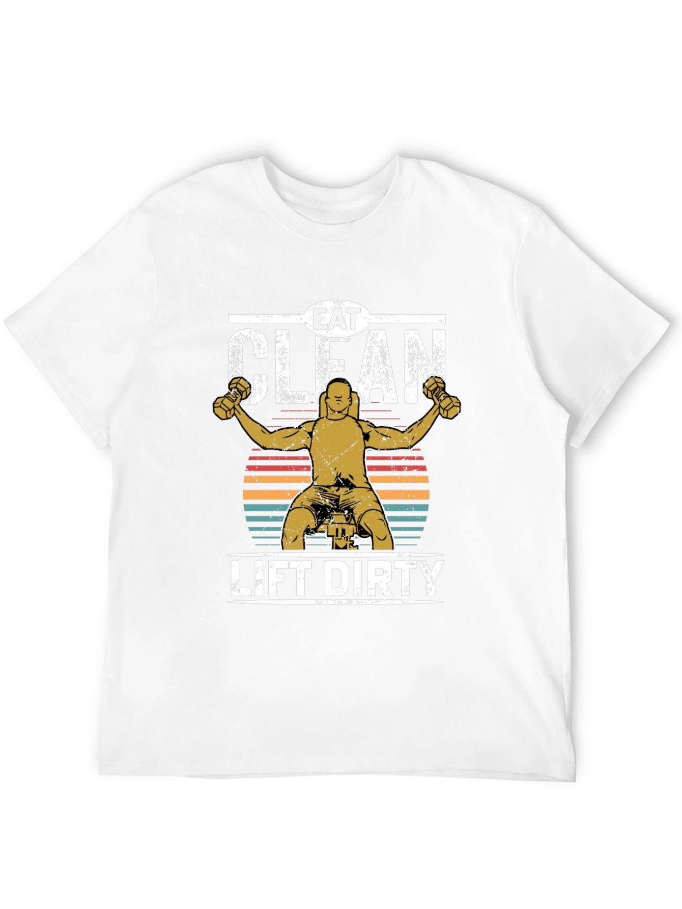 Eat Clean Lift Dirty Graphic Tee