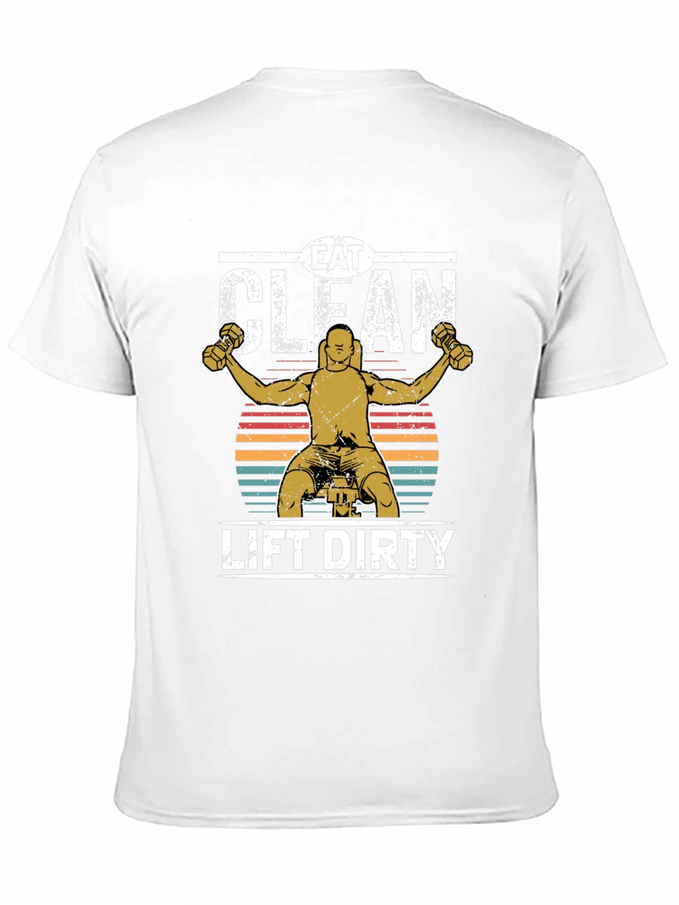 Eat Clean Lift Dirty Graphic Tee