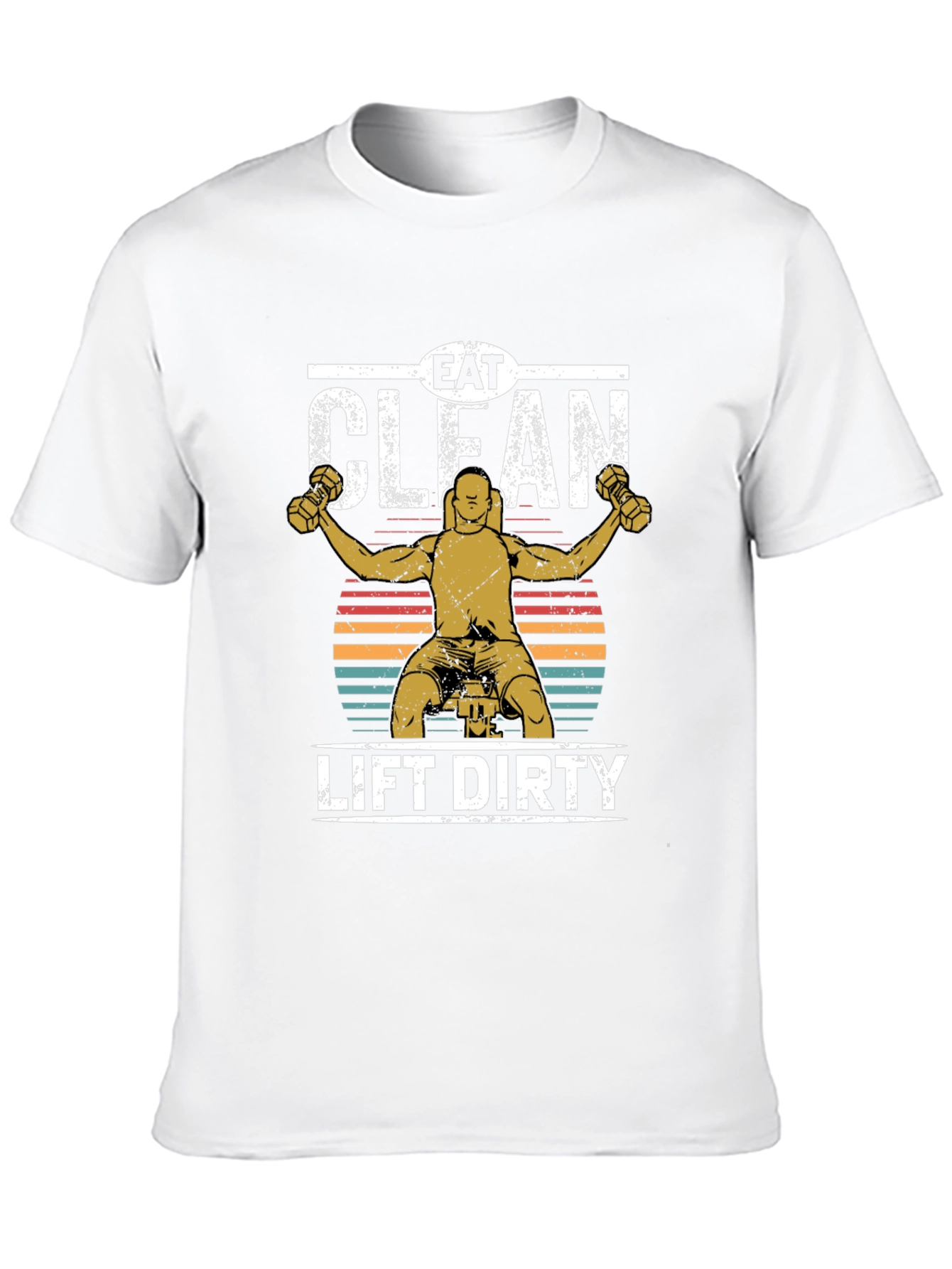 Eat Clean Lift Dirty Graphic Tee