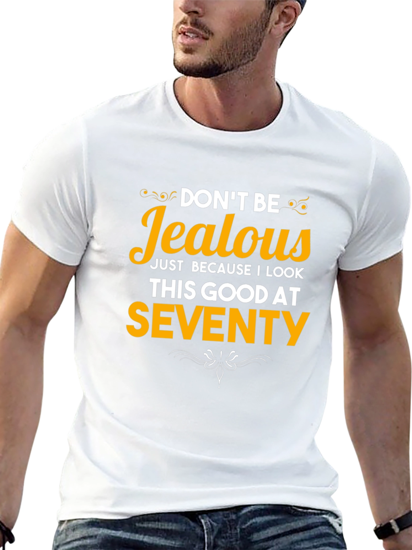 Funny 70th Birthday T-Shirt - Dont Be Jealous