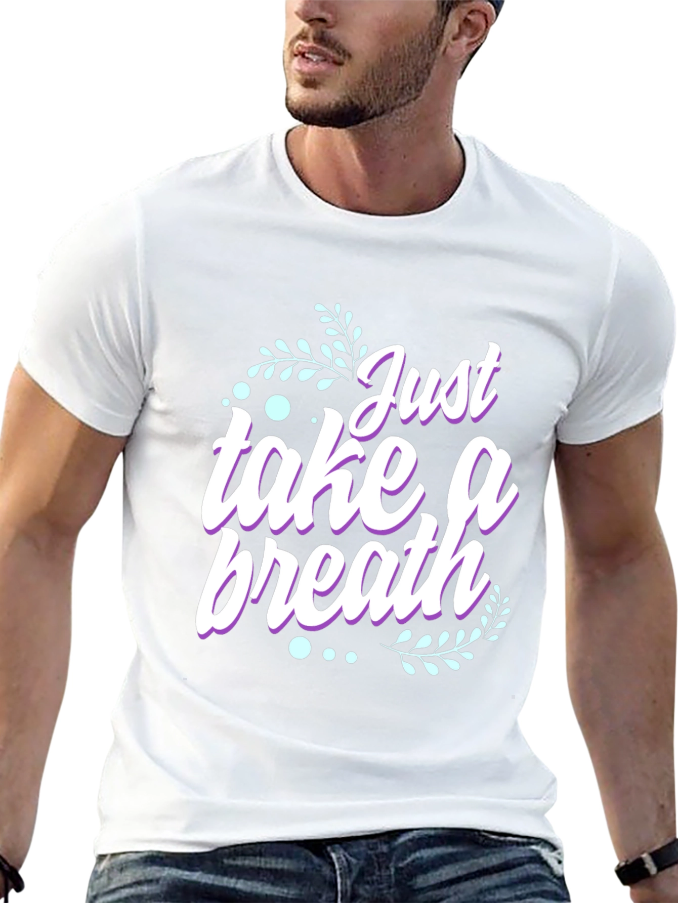 Just Take a Breath Graphic T-Shirt