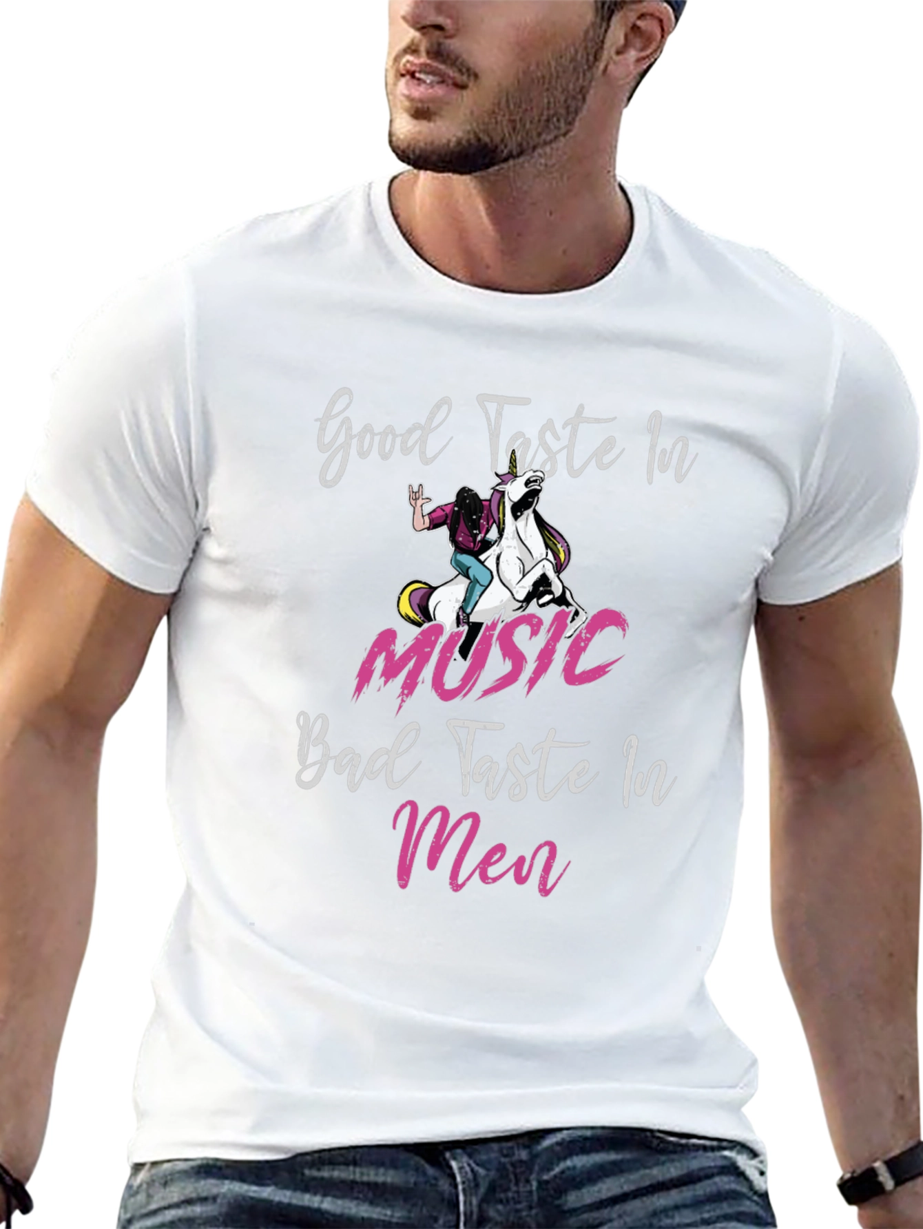 Good Taste in Music Bad Taste in Men T-Shirt