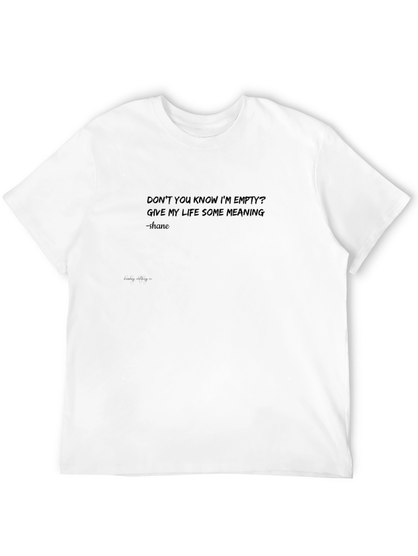 Dont You Know Im Empty Graphic T-Shirt