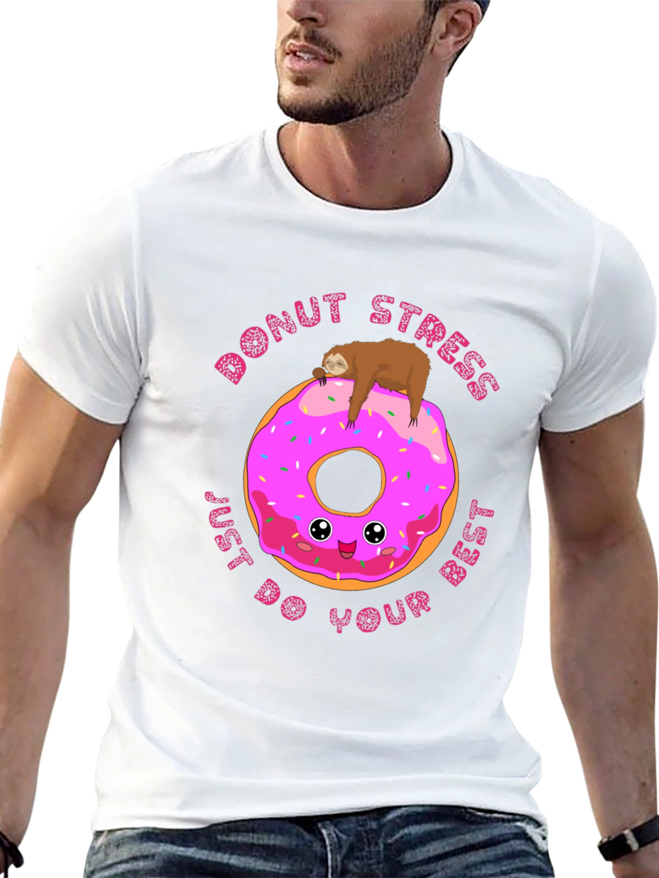 Donut Stress Sloth T-Shirt: Just Do Your Best!