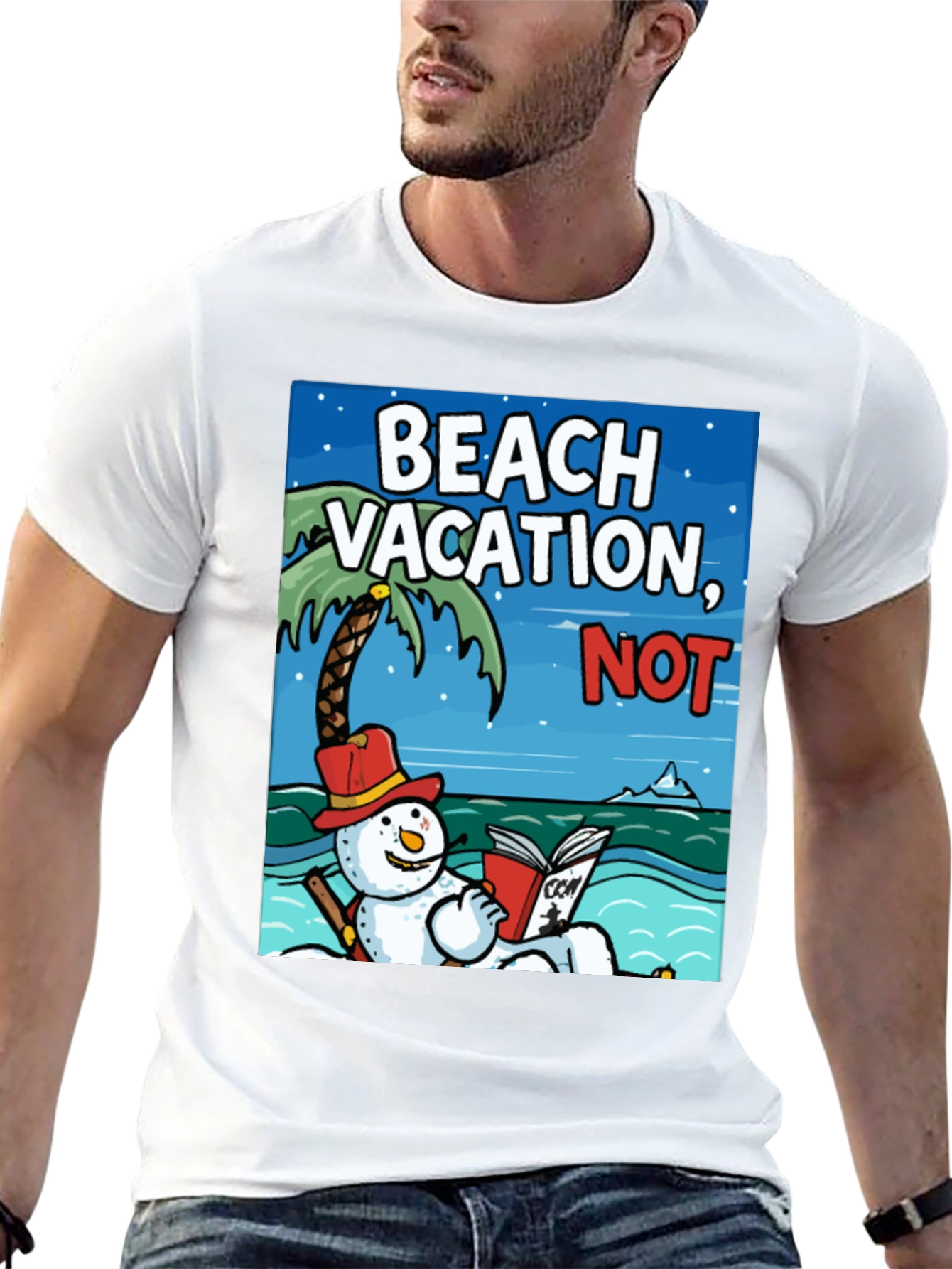 Beach Vacation NOT! Funny Snowman Holiday T-Shirt