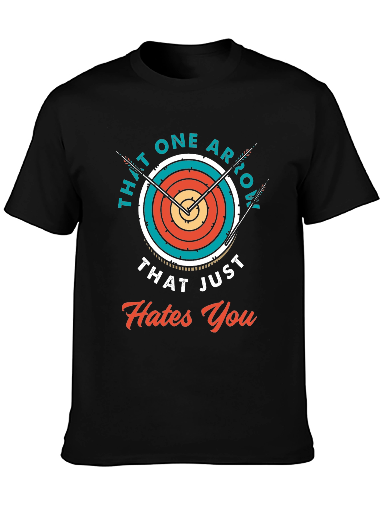Archery Hates You T-Shirt