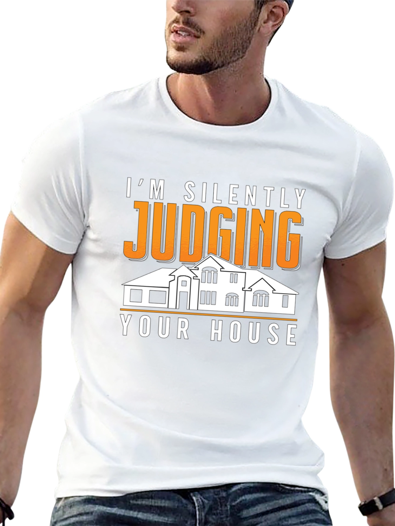 Silently Judging Your House Graphic Tee - Funny T-Shirt