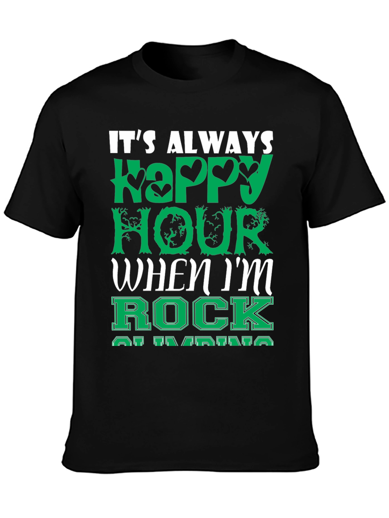 Its Always Happy Hour Rock Climbing T-Shirt