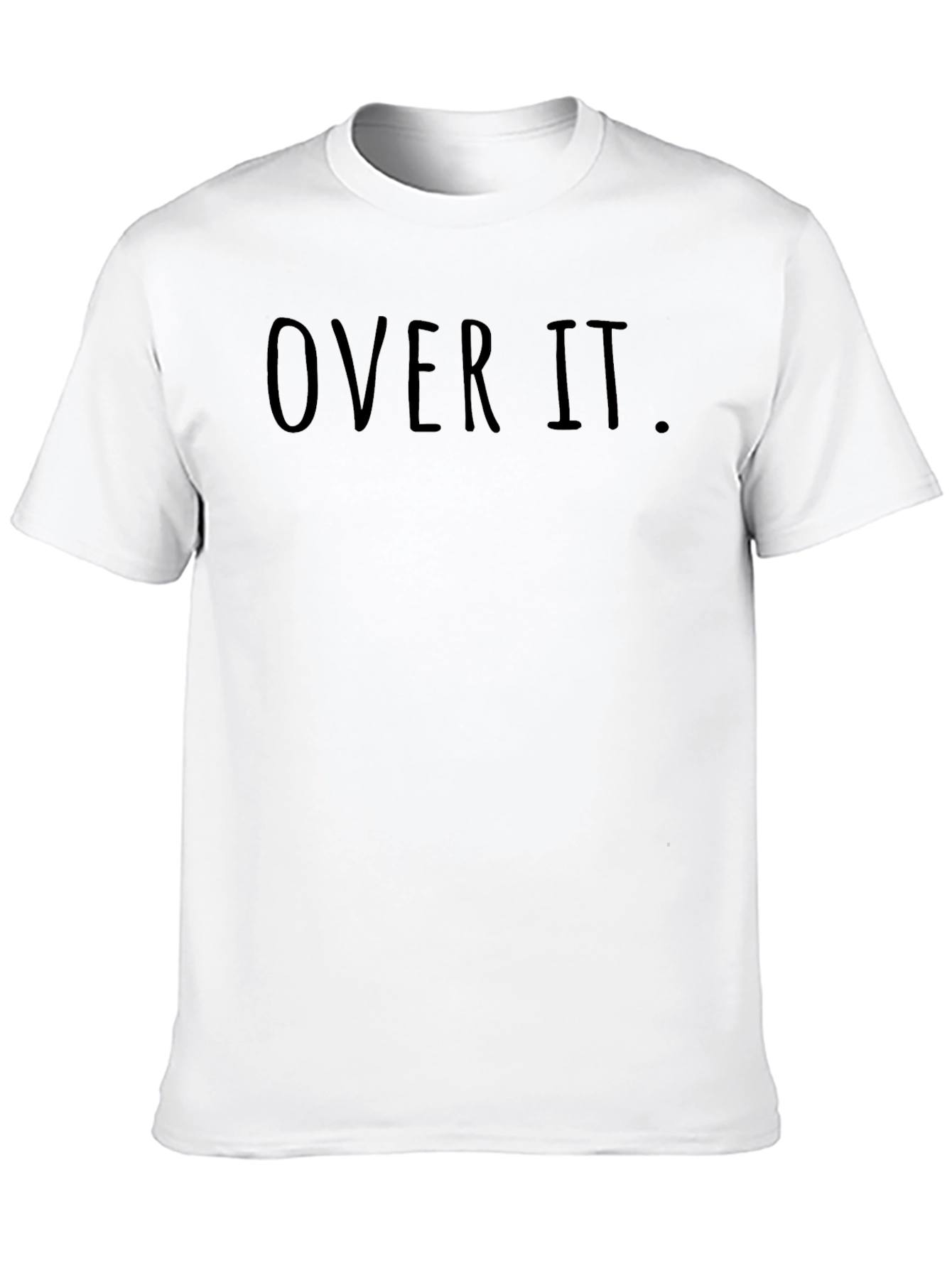 Over It. Graphic Tee - Casual Crew Neck T-Shirt