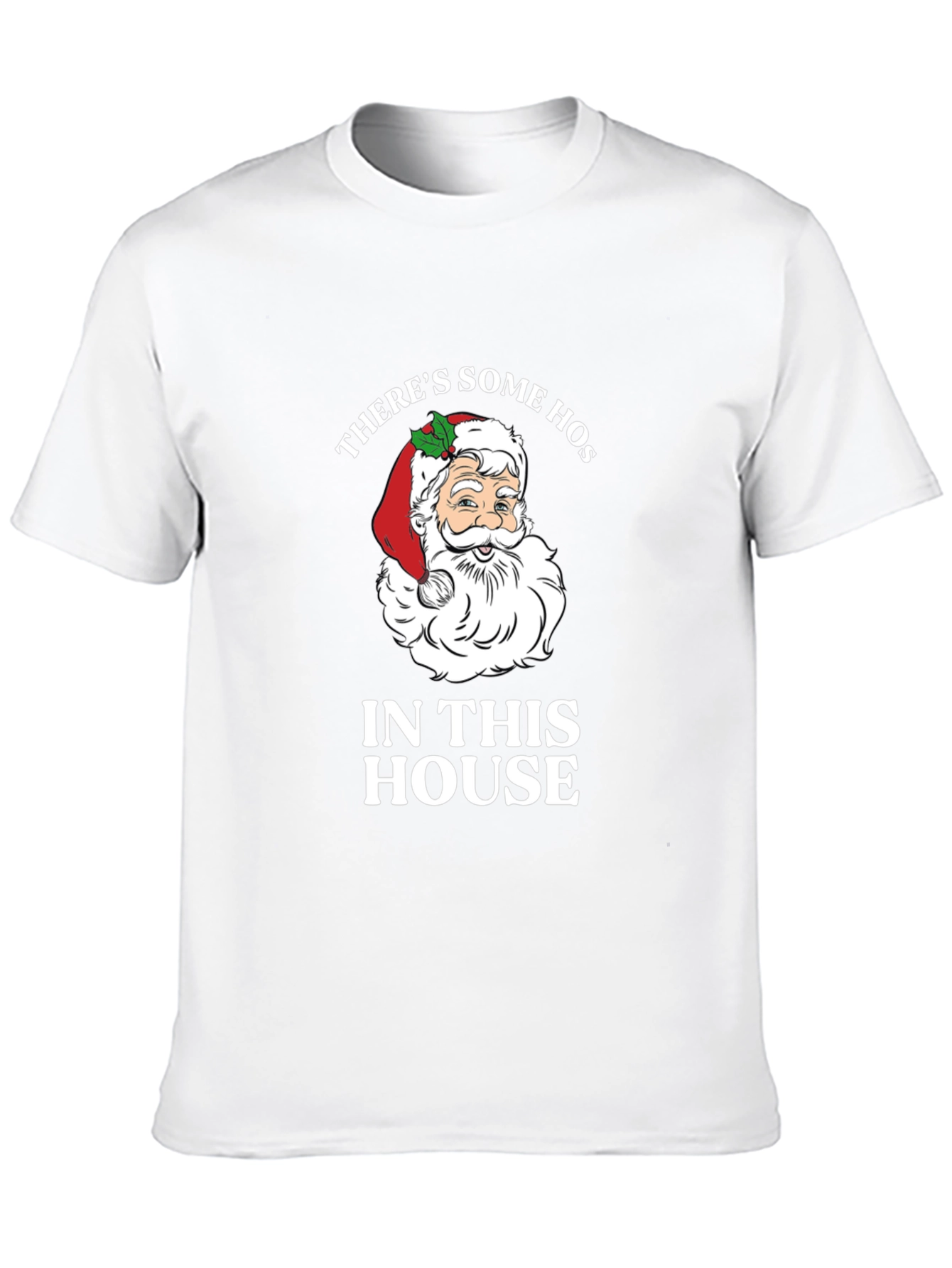 Funny Santa Christmas T-Shirt Theres Some Hos