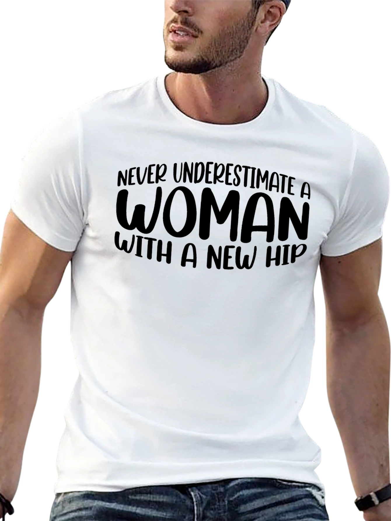 Never Underestimate Woman with New Hip T-Shirt