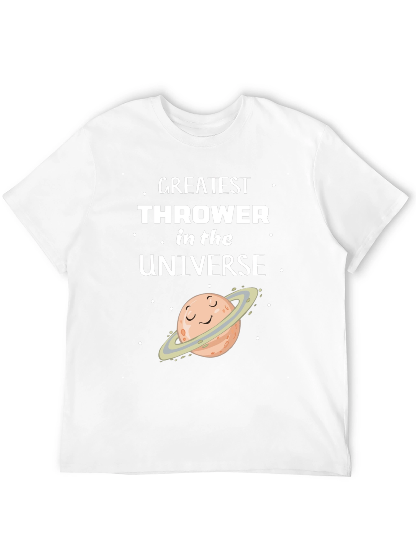Greatest Thrower in the Universe T-Shirt