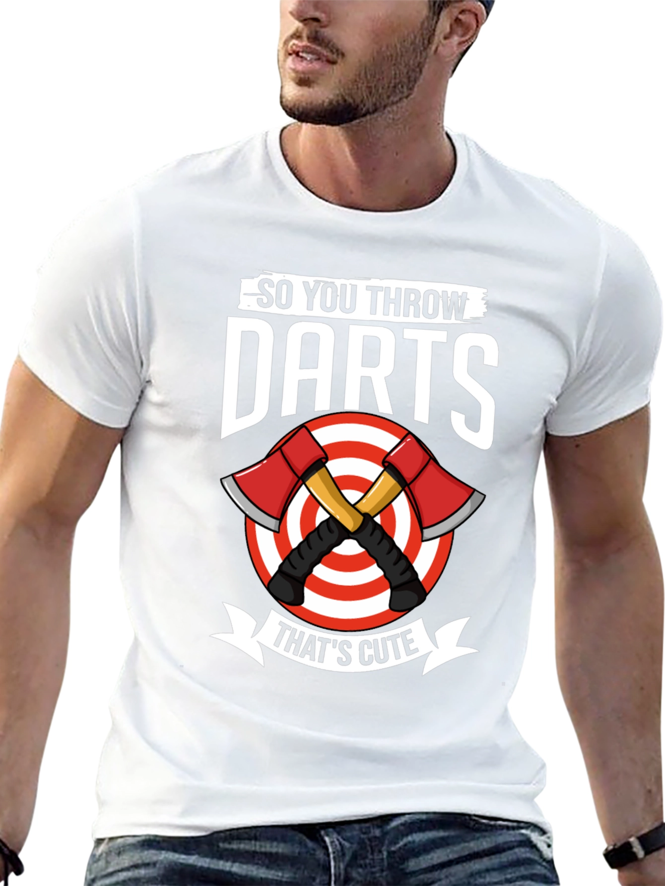 So You Throw Darts Thats Cute Axe Throwing T-Shirt
