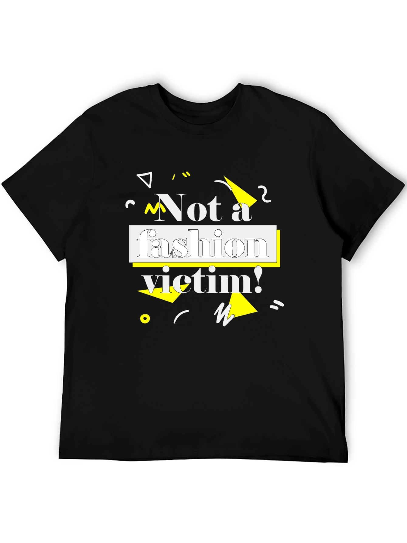 Not a Fashion Victim T-Shirt