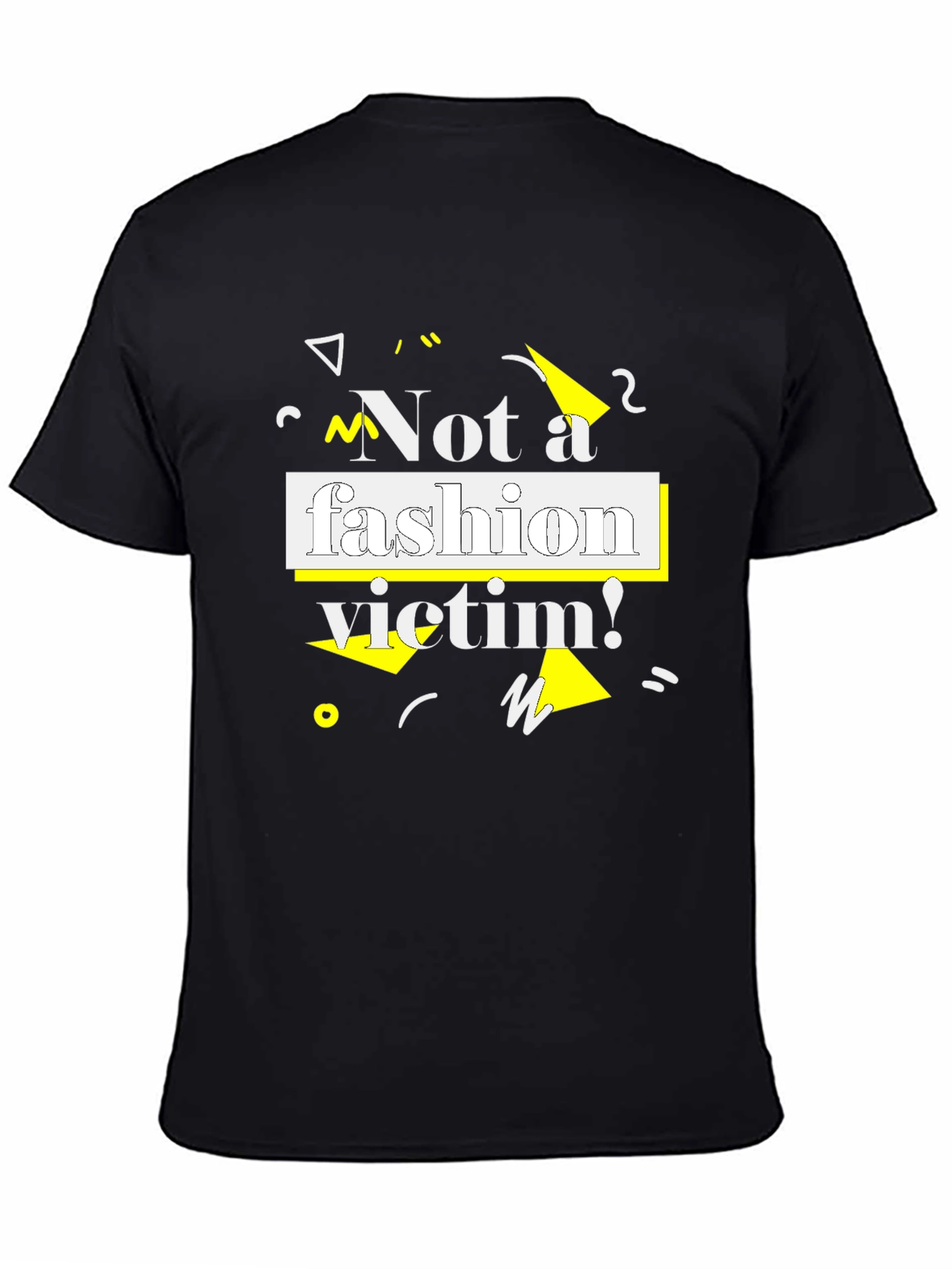 Not a Fashion Victim T-Shirt