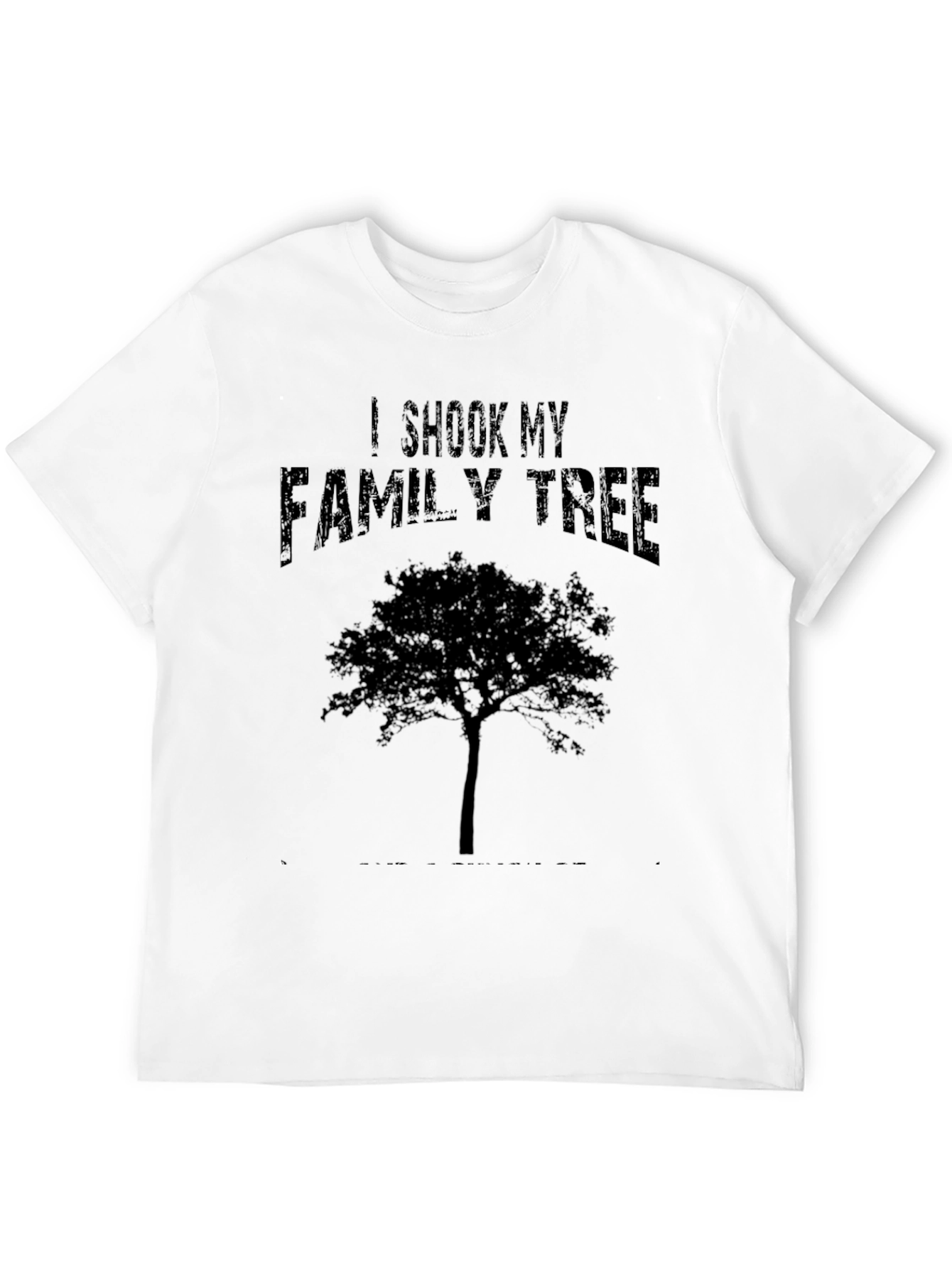 I Shook My Family Tree Graphic T-Shirt