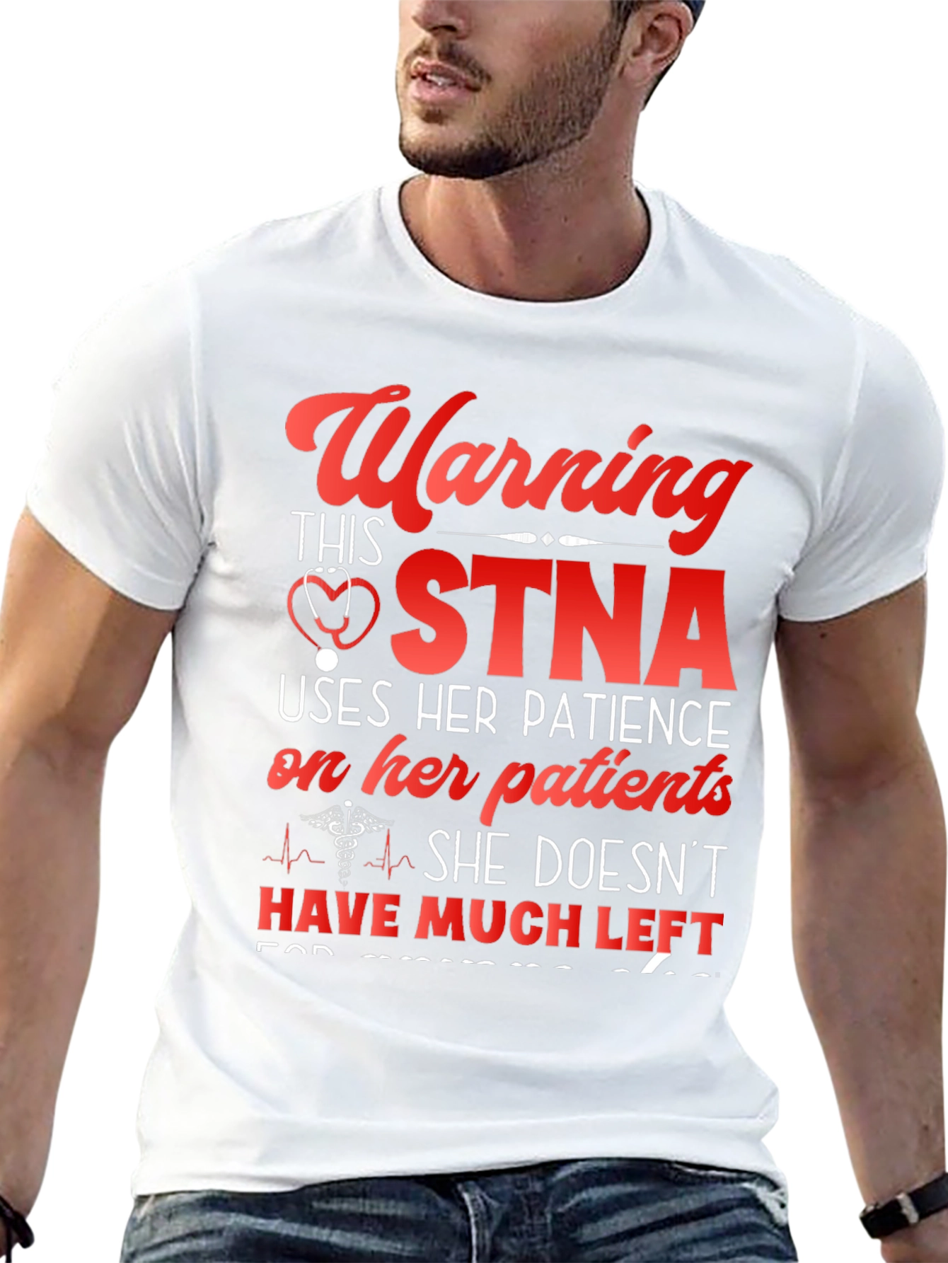 Warning STNA Uses Her Patience T-Shirt