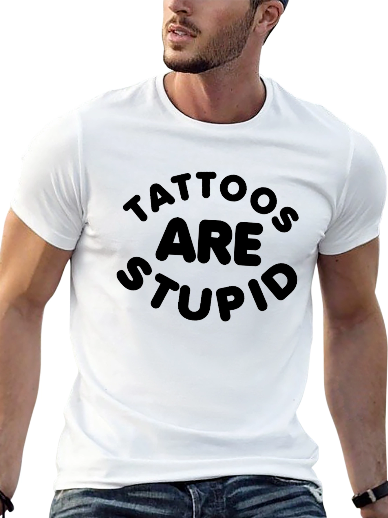 Tattoos Are Stupid Graphic T-Shirt