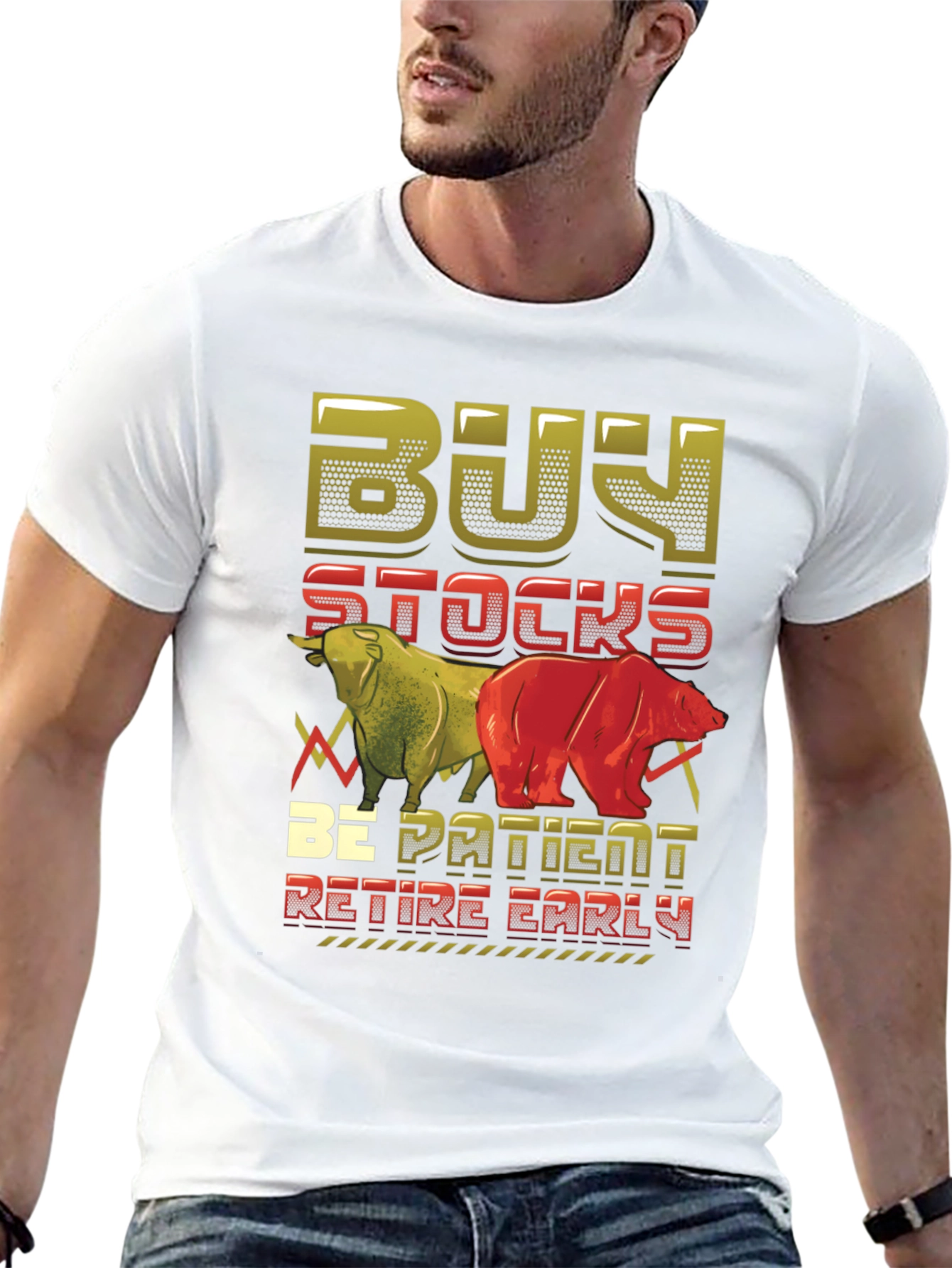 Buy Stocks Be Patient Retire Early T-Shirt