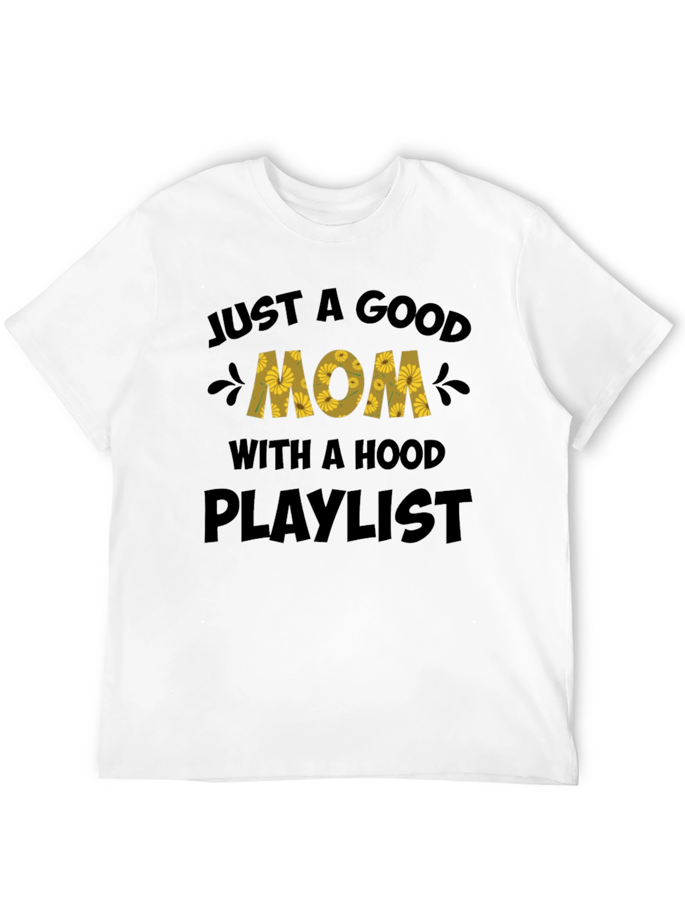 Good Mom Hood Playlist Graphic T-Shirt