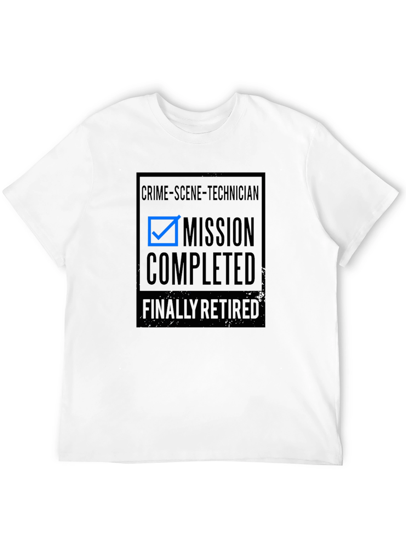 Crime Scene Technician Retirement T-Shirt - Mission Completed