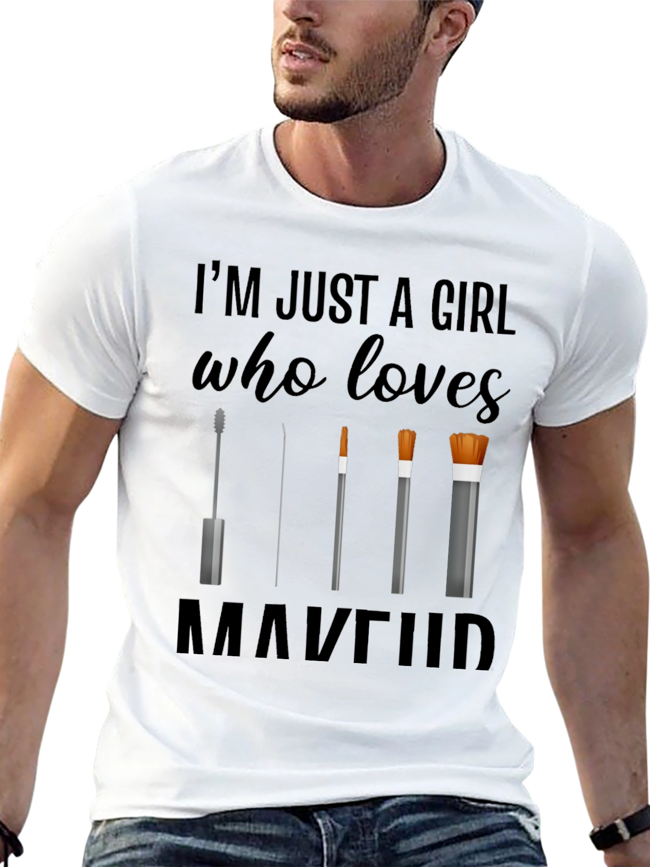 Makeup Lovers T-Shirt: Im Just a Girl