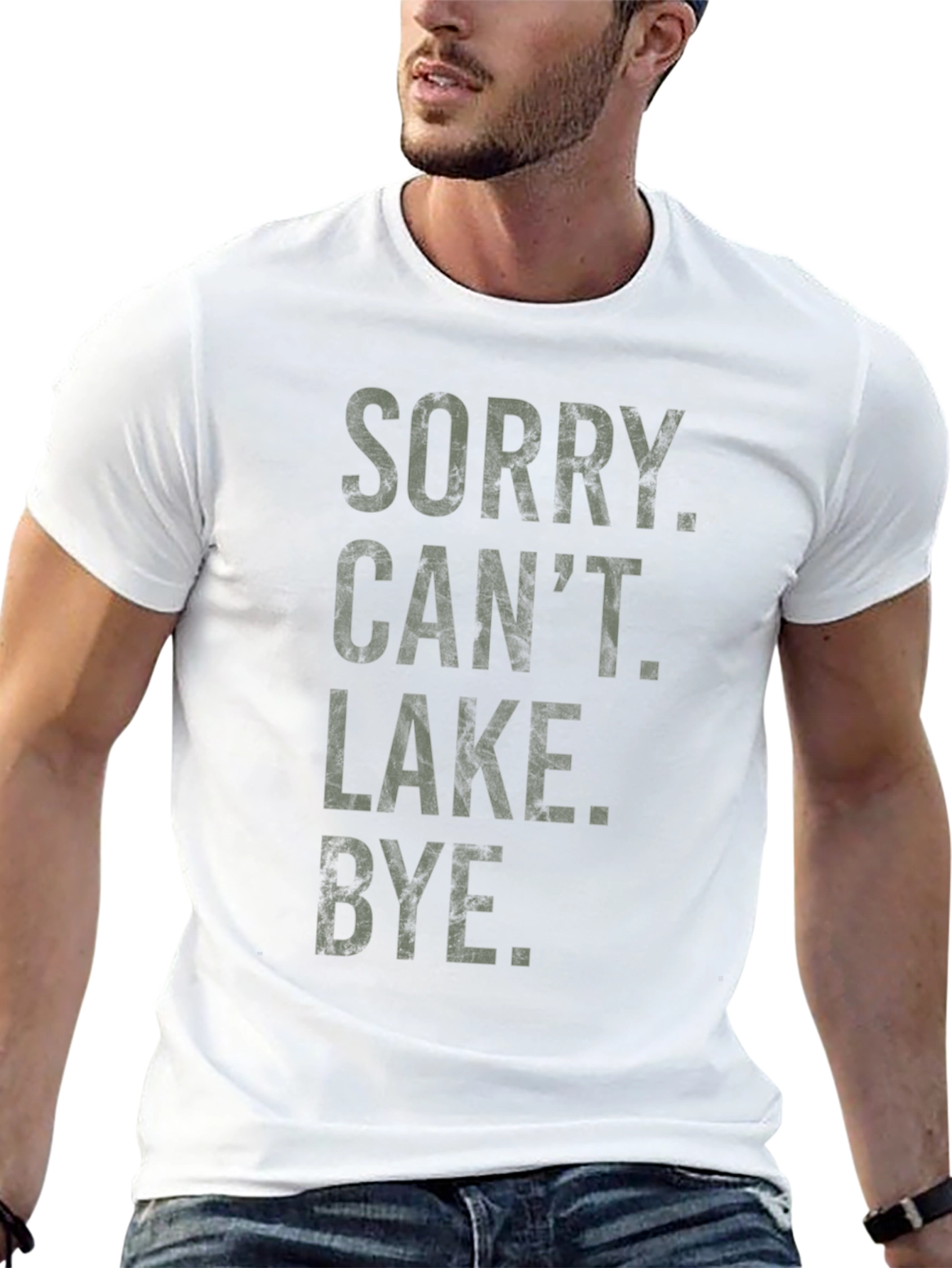 Sorry Cant Lake Bye Funny T-Shirt