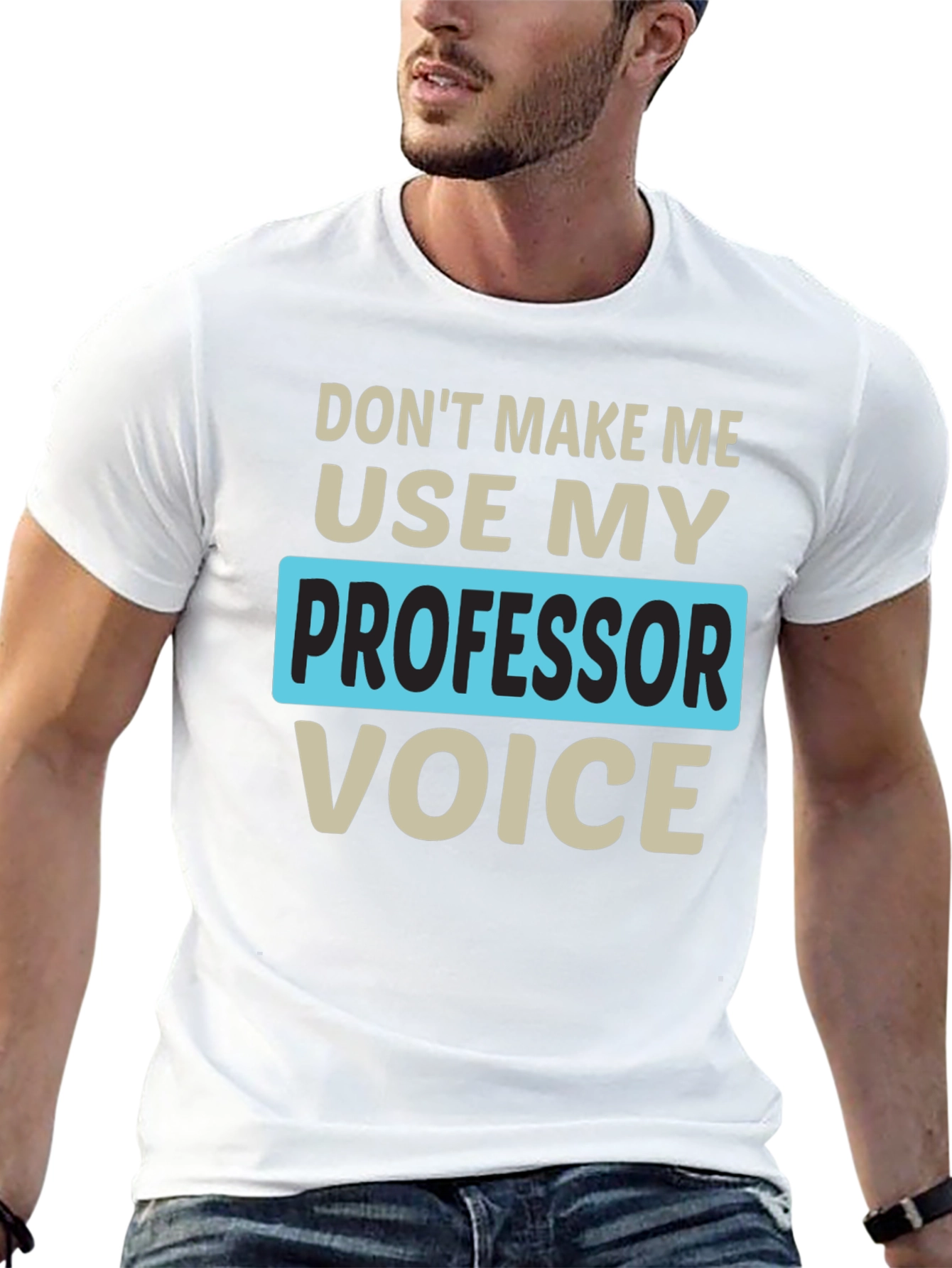 Professor Voice T-Shirt Funny Teacher Gift