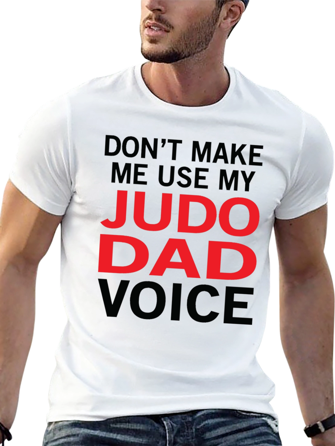 Judo Dad Voice T-Shirt - Funny Fathers Day Gift
