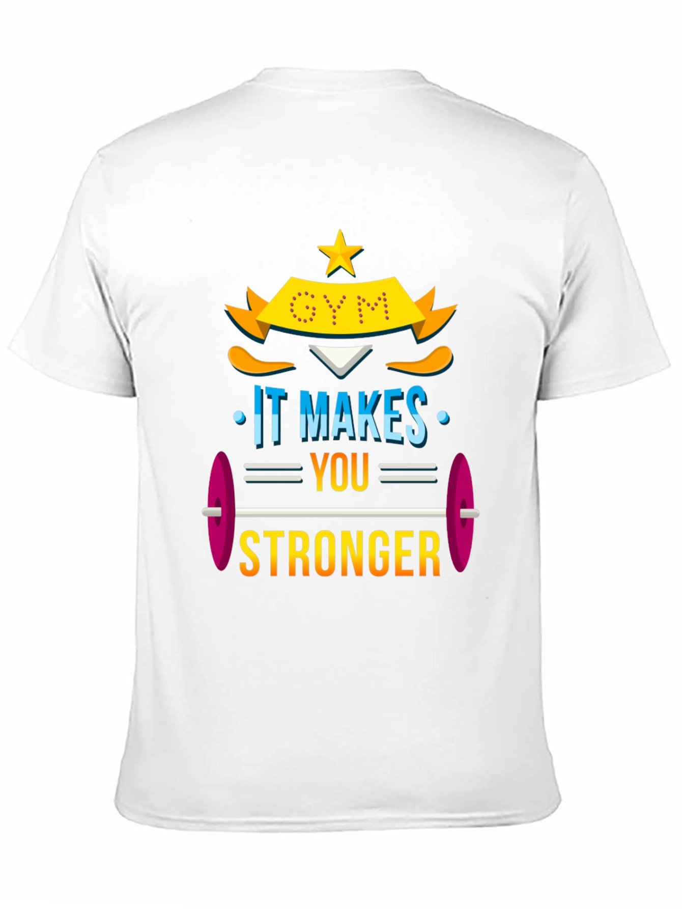 Gym Makes You Stronger Graphic Tee