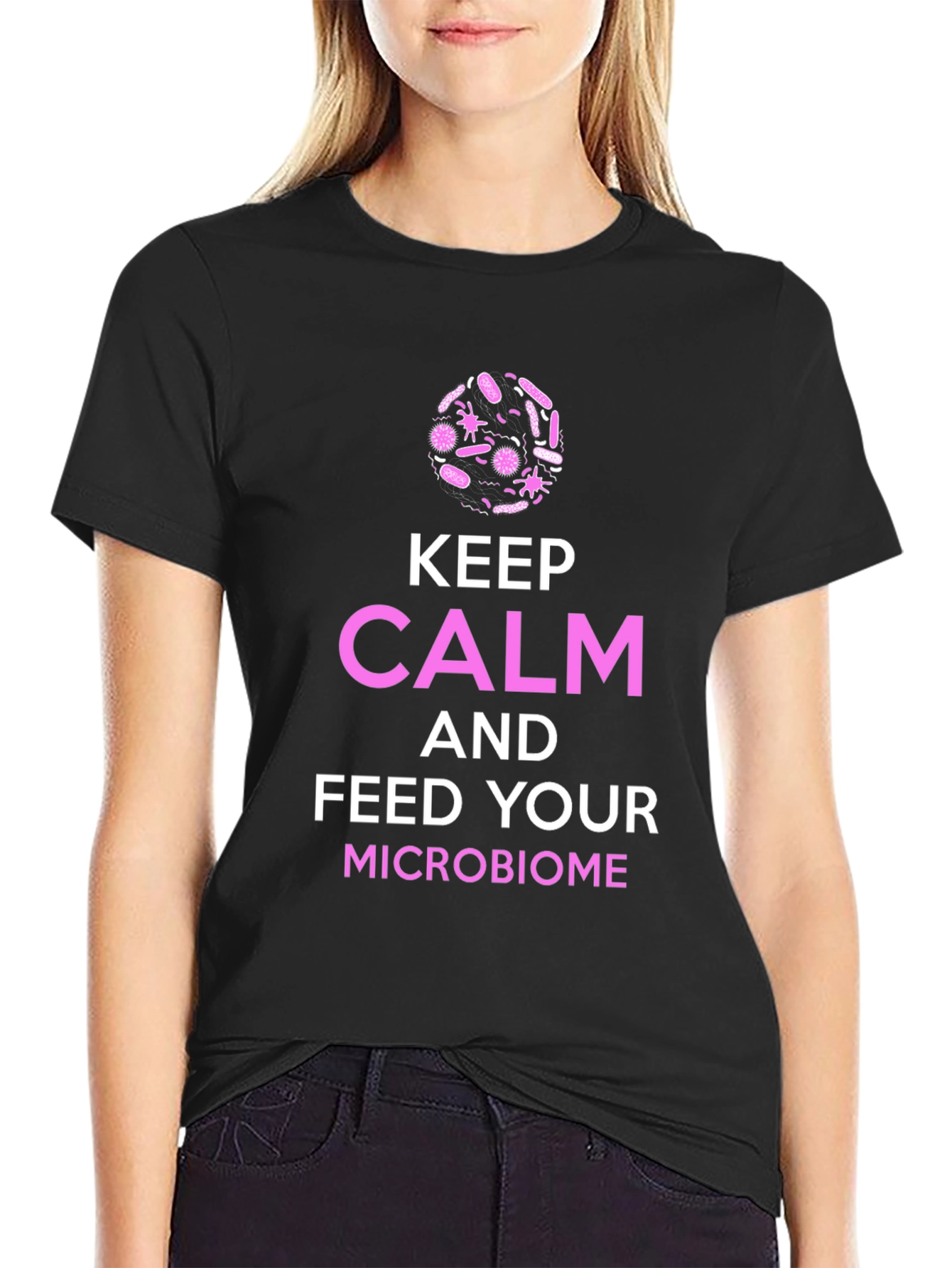 Keep Calm Microbiome T-Shirt - Science Graphic Tee