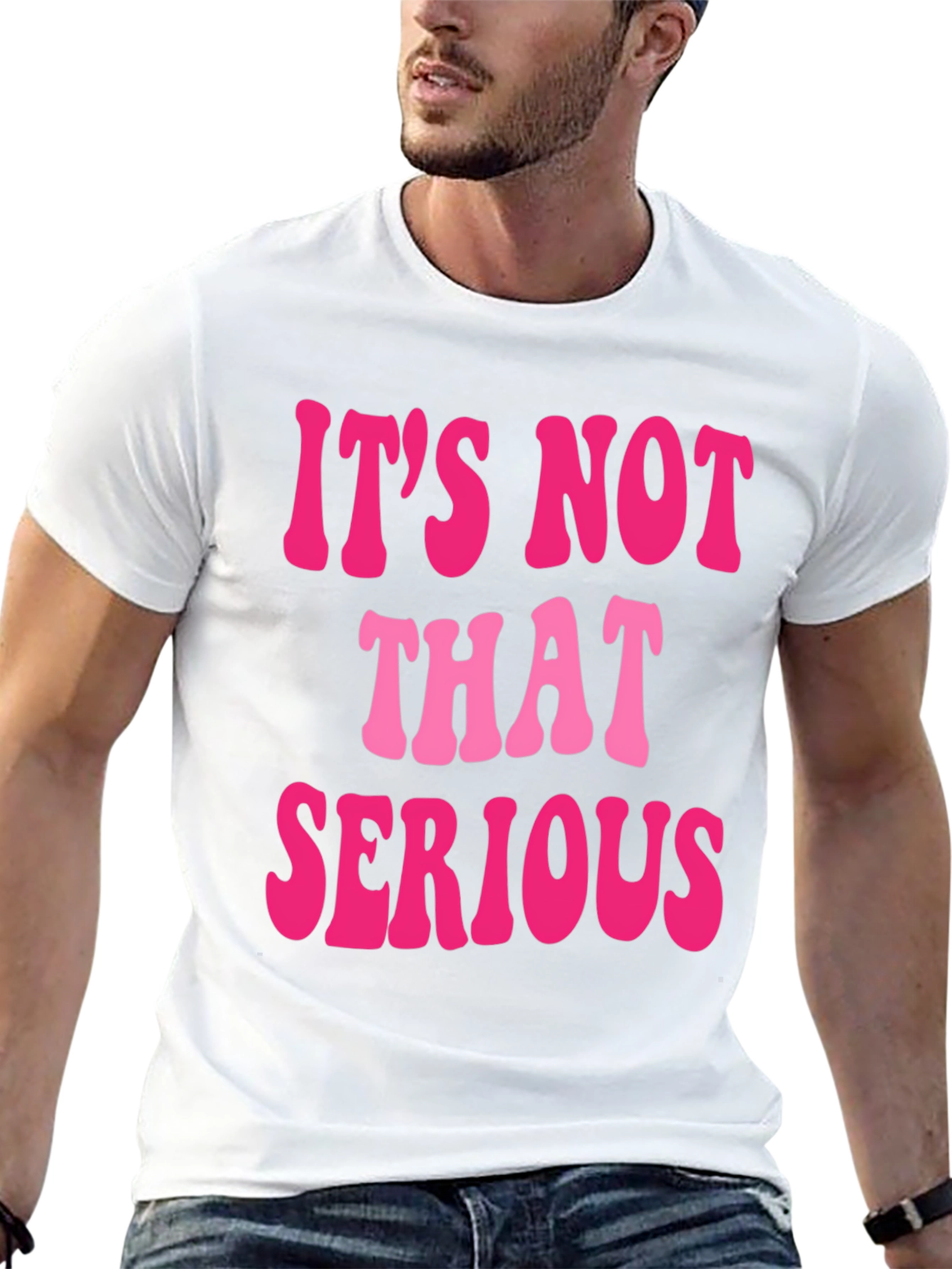 Its Not That Serious Graphic Tee