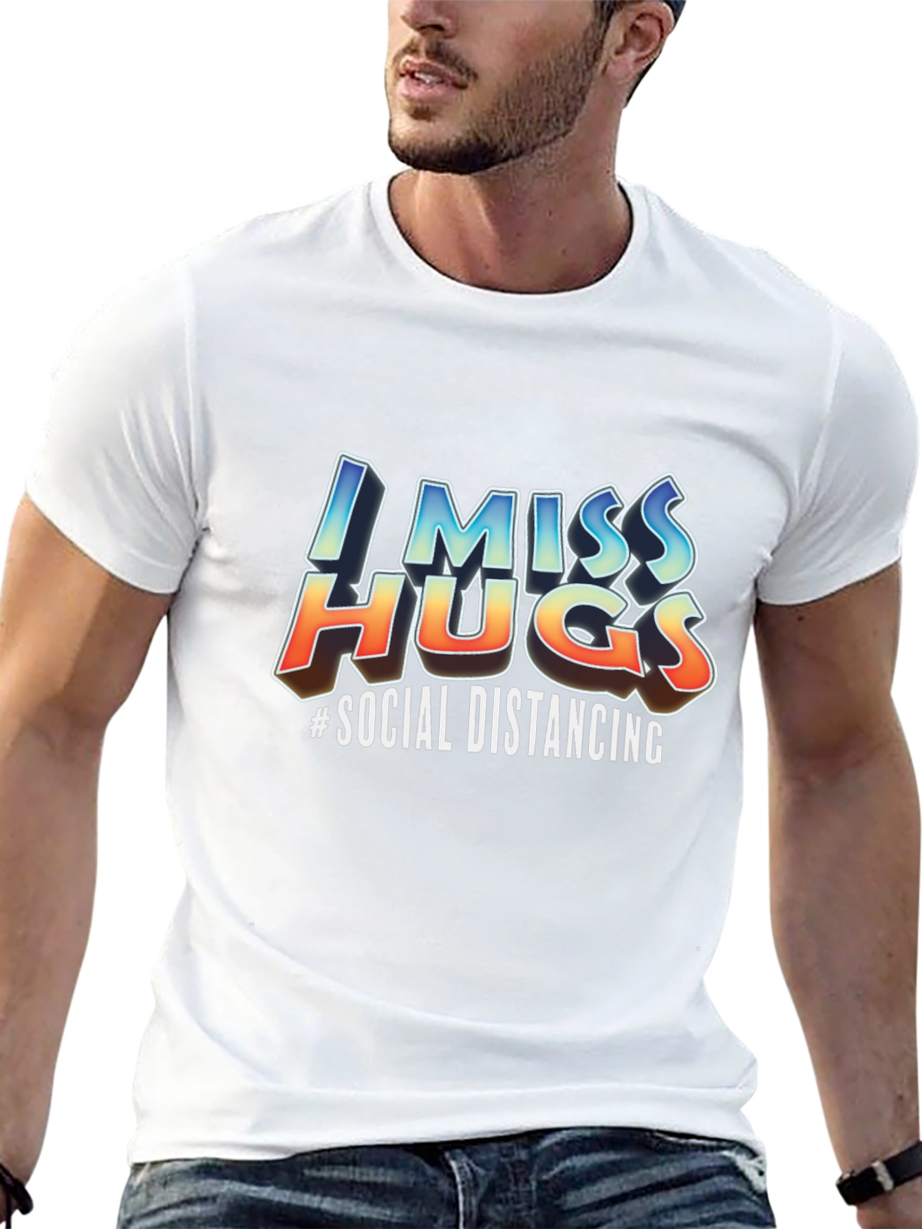 I Miss Hugs Social Distancing Graphic T-Shirt