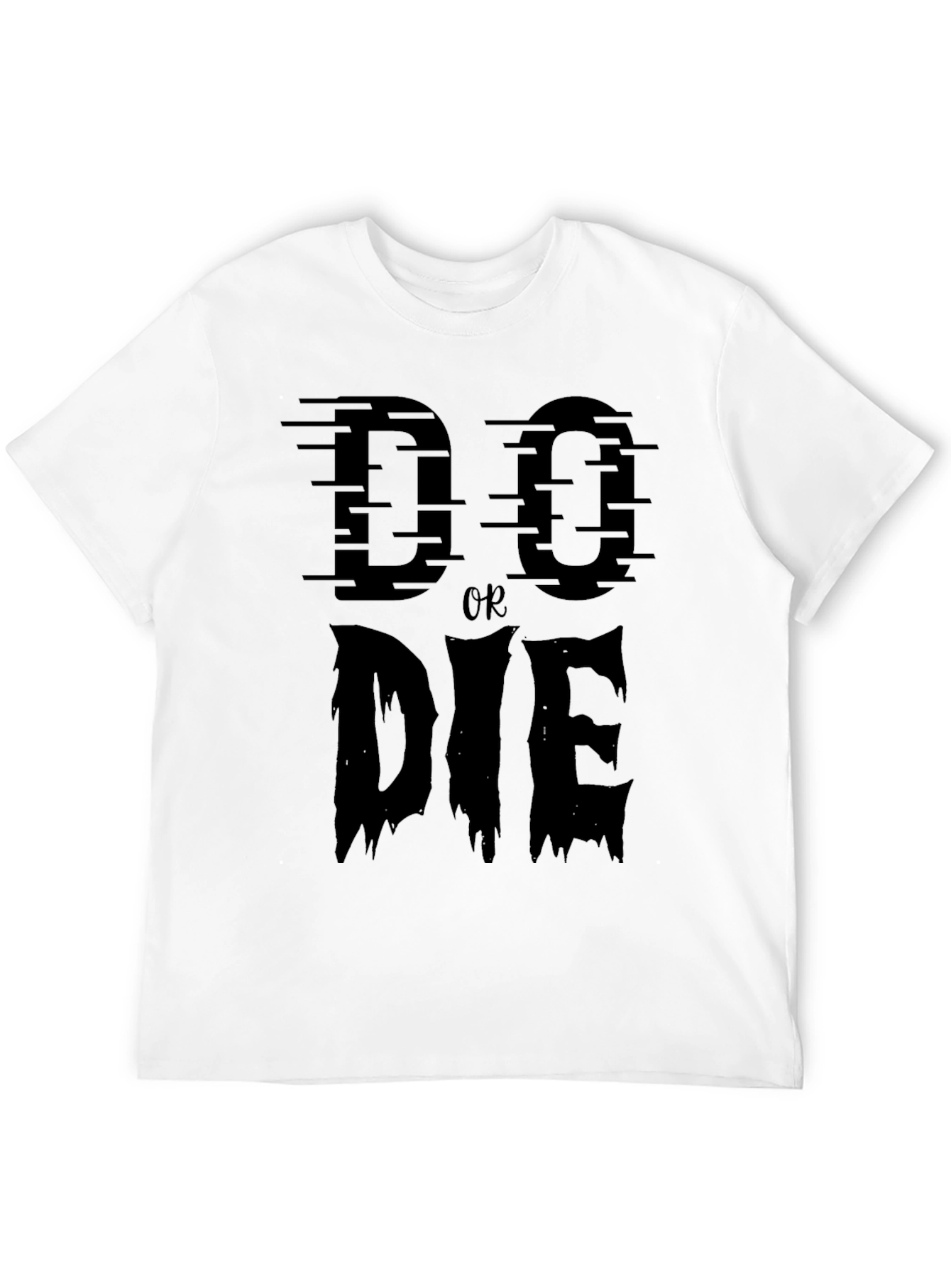 Do or Die Graphic Print Crew Neck T-Shirt