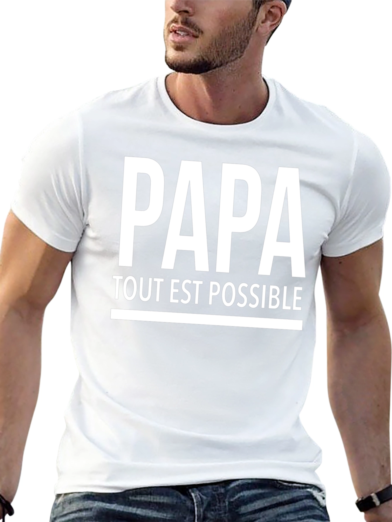 Papa Tout Est Possible T-Shirt - Fathers Day Gift