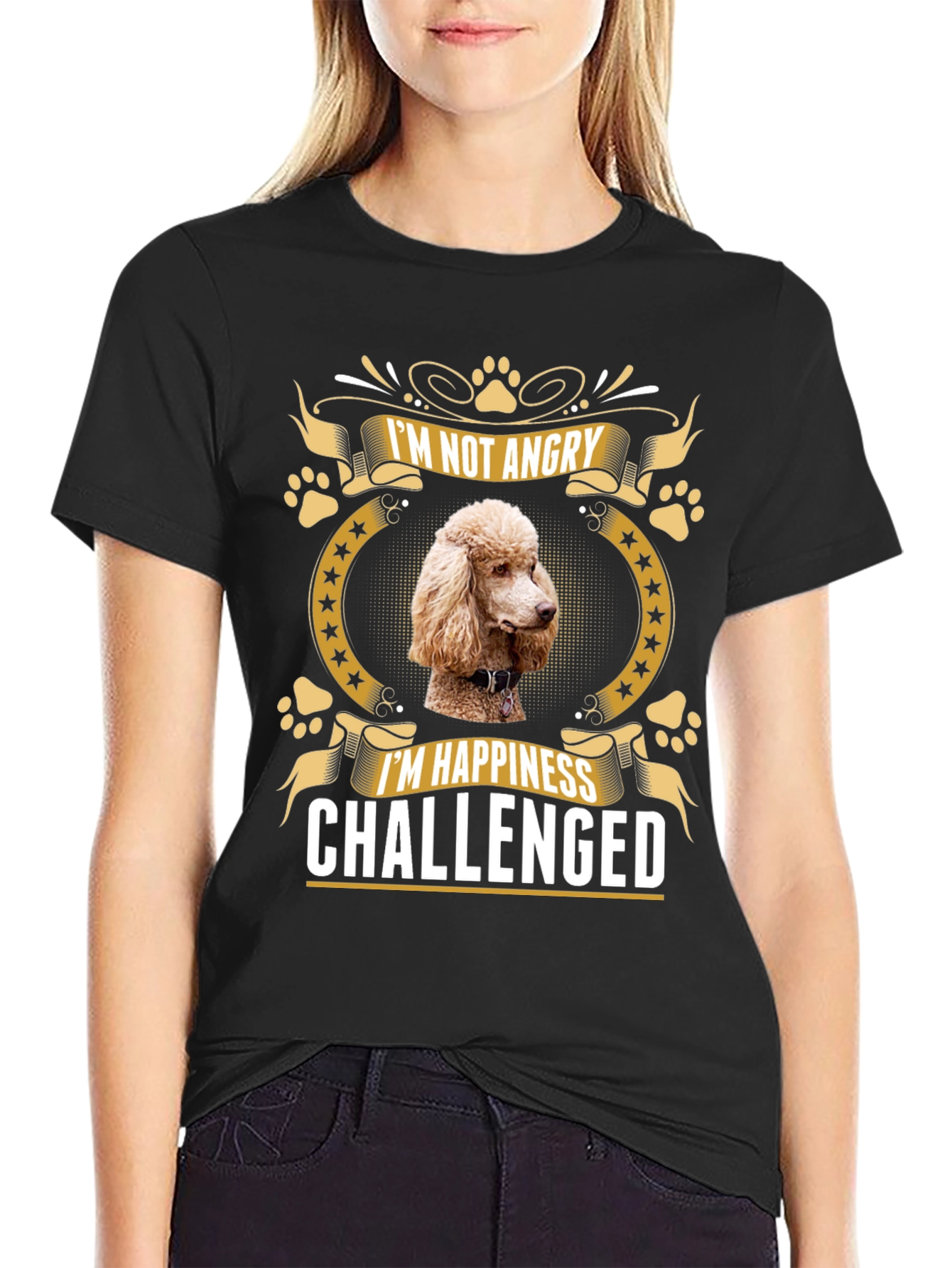 Im Not Angry Im Happiness Challenged Poodle T-Shirt