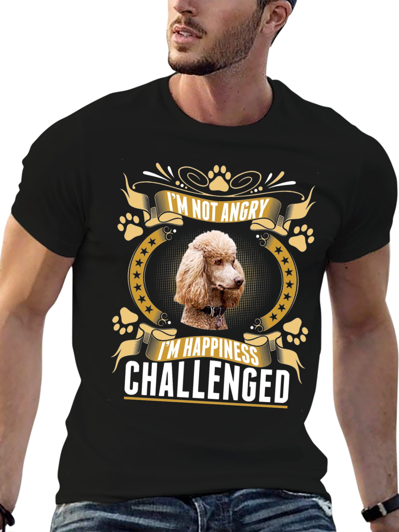Im Not Angry Im Happiness Challenged Poodle T-Shirt