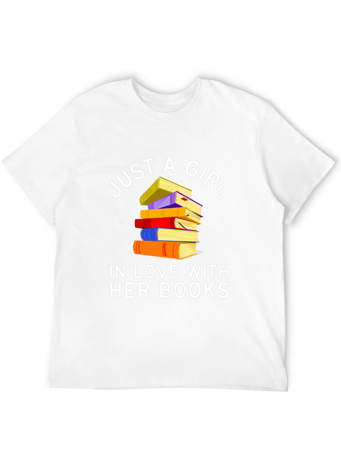 Just A Girl In Love With Her Books T-Shirt