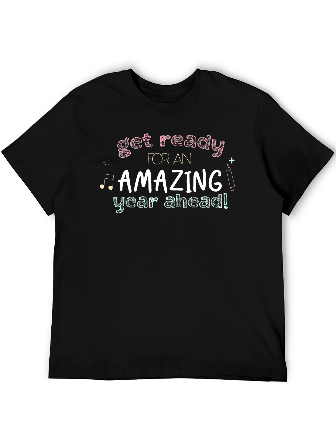 Get Ready Amazing Year Ahead T-Shirt