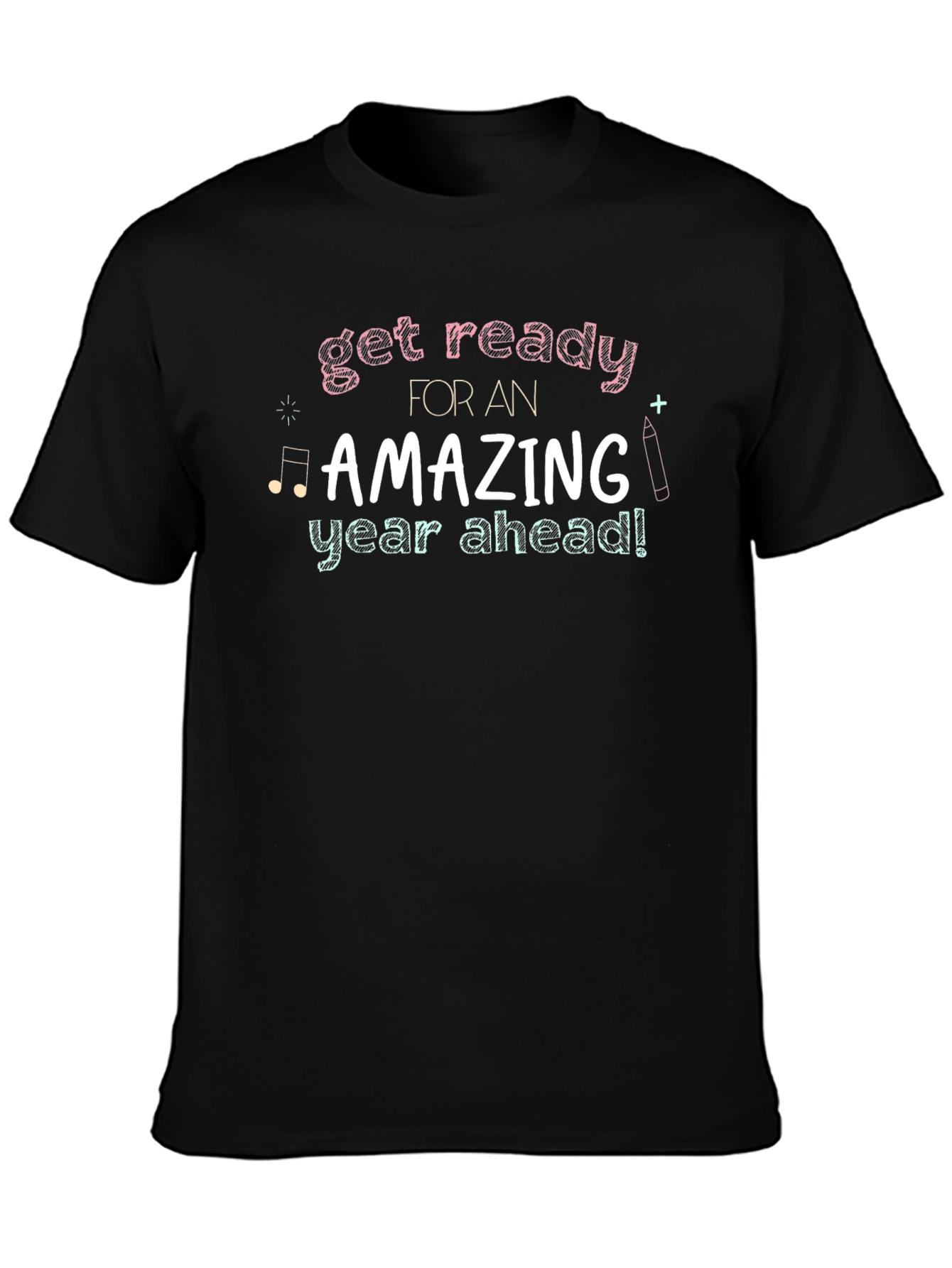 Get Ready Amazing Year Ahead T-Shirt