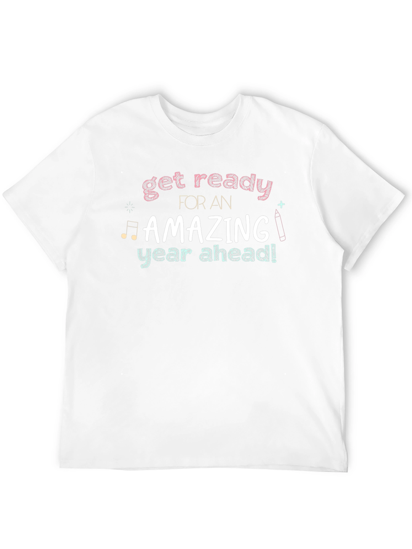 Get Ready Amazing Year Ahead T-Shirt