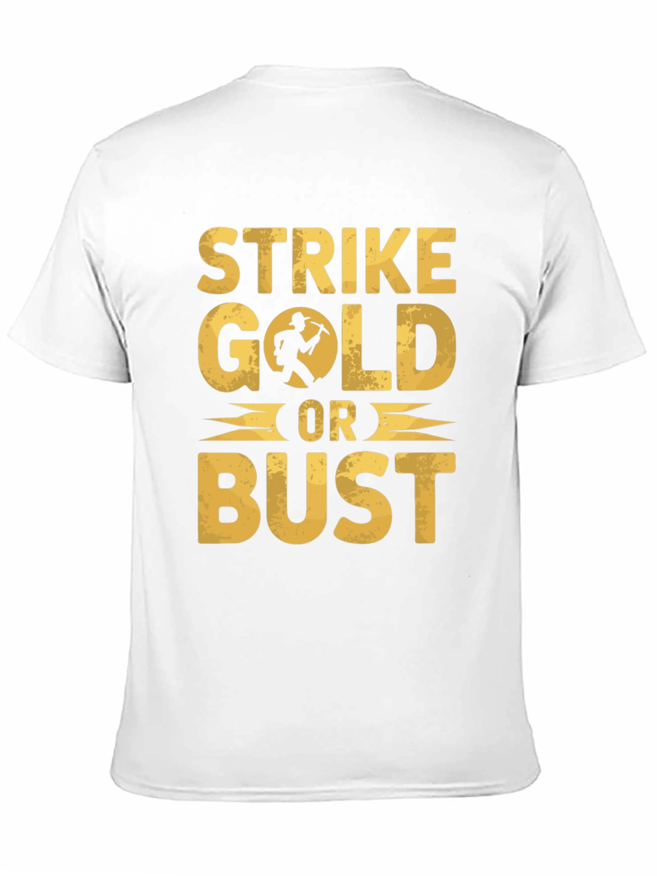 Strike Gold T-Shirt - Classic Prospector Graphic Tee