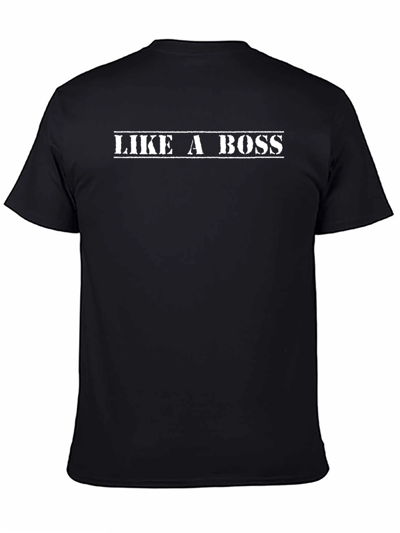 Like A Boss Graphic T-Shirt - Bold Statement Tee