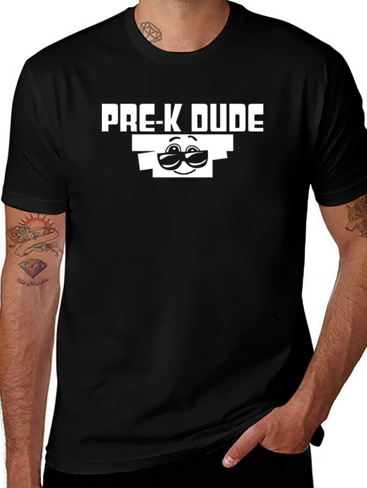 Pre-K Dude Funny T-Shirt