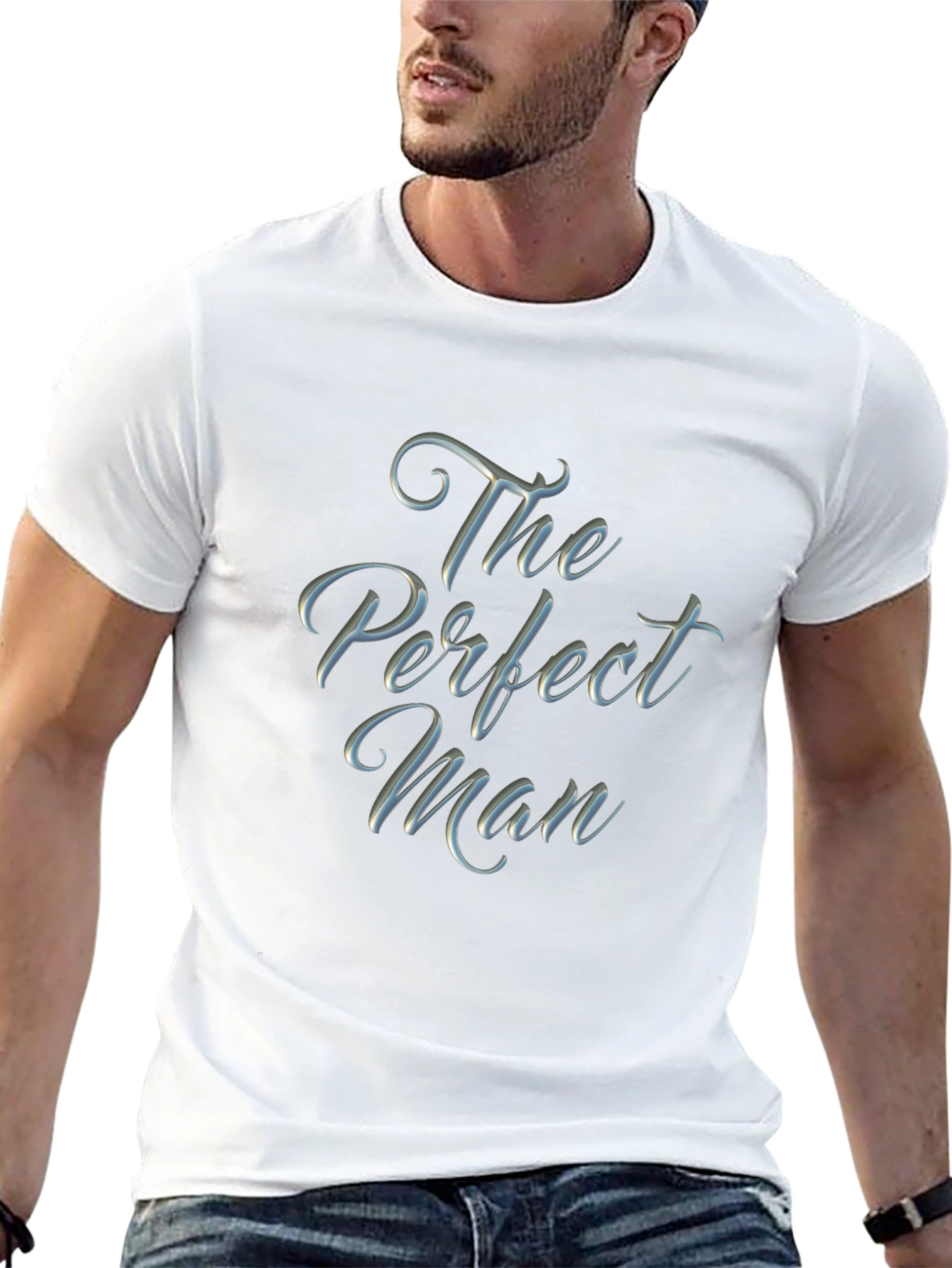 The Perfect Man Graphic T-Shirt - Soft Cotton Blend
