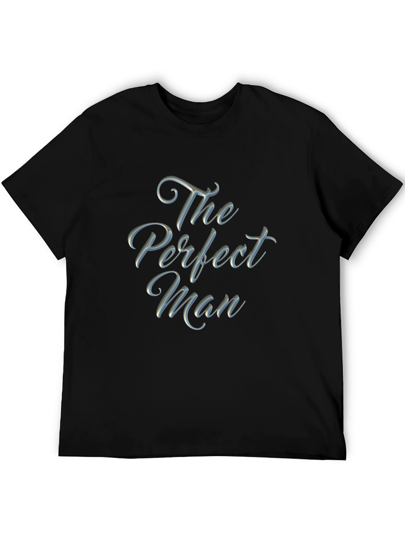 The Perfect Man Graphic T-Shirt - Soft Cotton Blend
